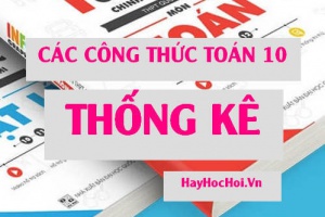 Các công thức Thống kê lớp 10 (quan trọng) cần nhớ - Toán 10